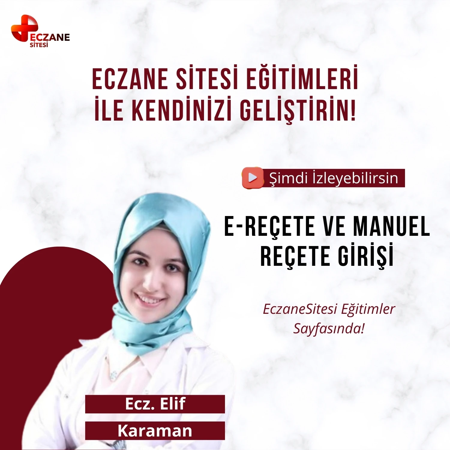 Ecz  Elif Karaman E-Reçete ve Manuel Reçete Girişi