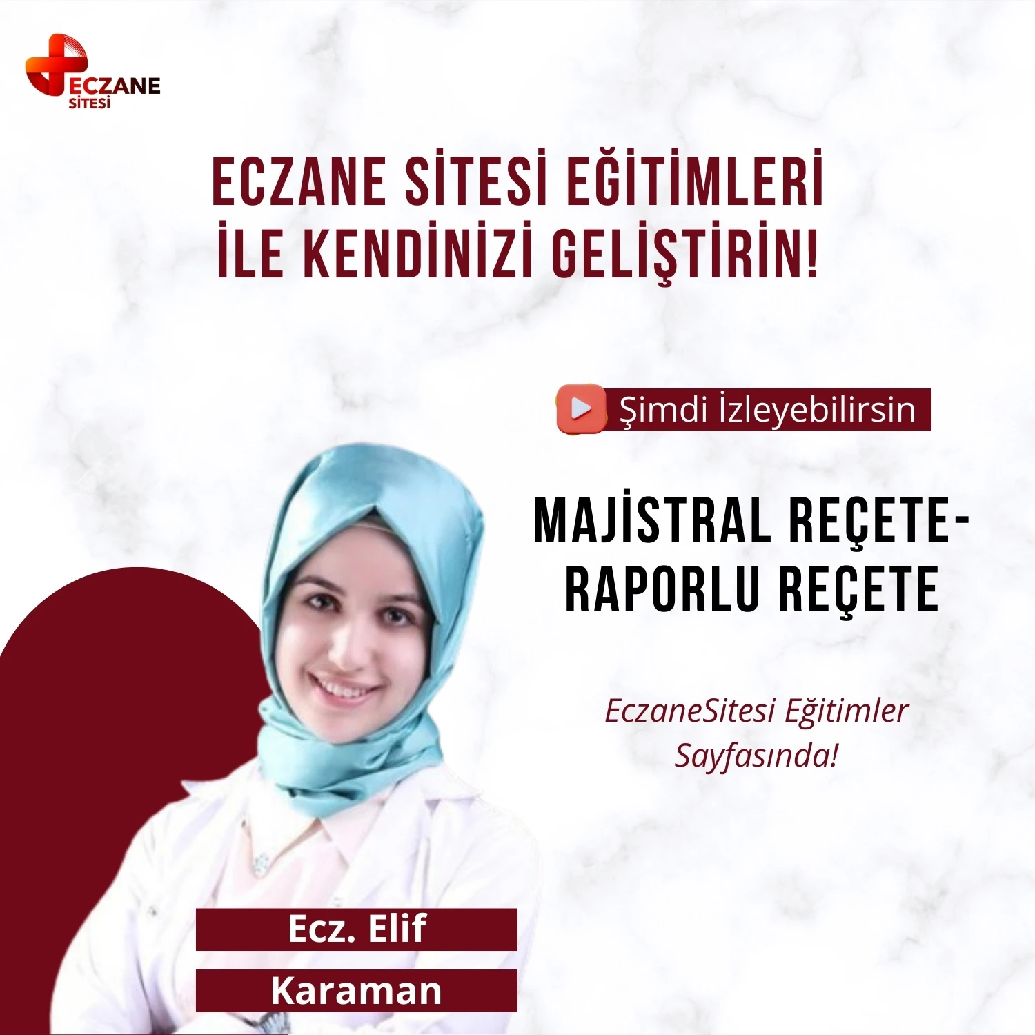 Ecz  Elif Karaman Majistral Reçete-Raporlu Reçete