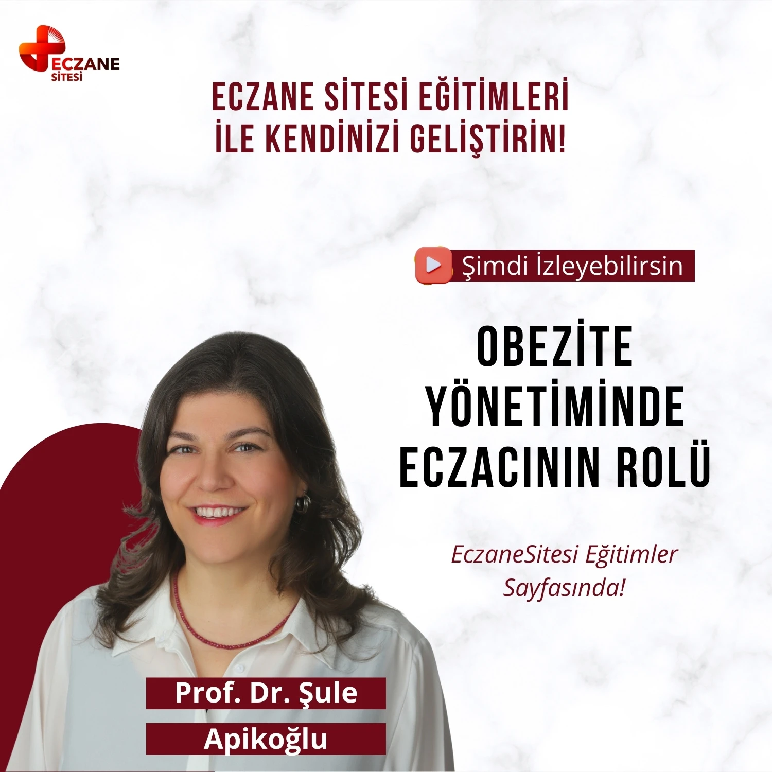 Obezite Yönetiminde Eczacının Rolü - Prof. Dr. Şule Apikoğlu
