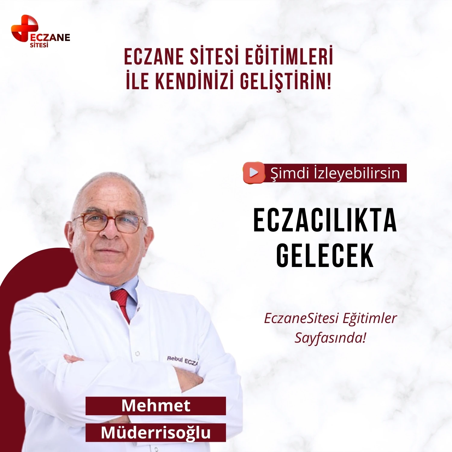 Eczacılıkta Gelecek - Mehmet Müderrisoğlu