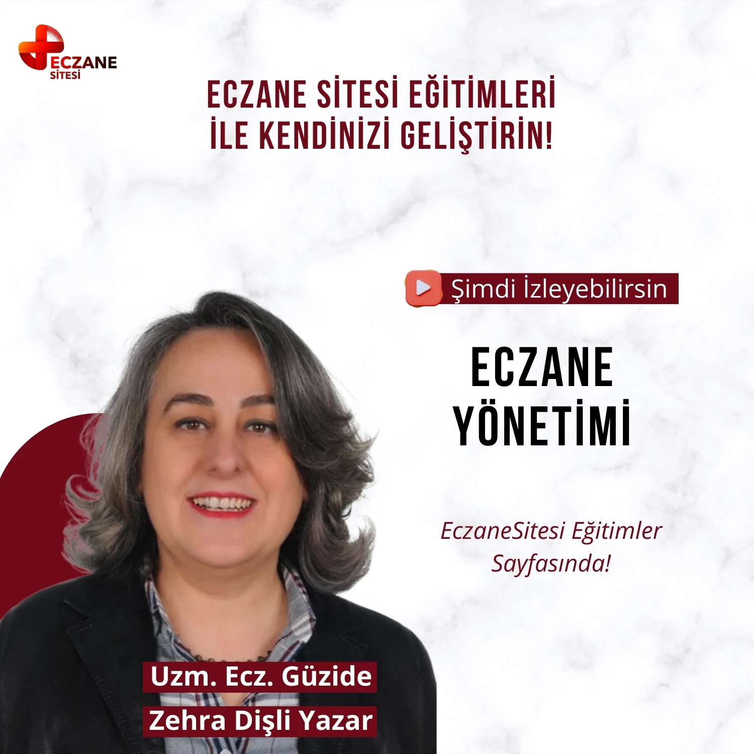 Eczane Yönetimi - Uzm. Ecz. Güzide Zehra Dişli Yazar