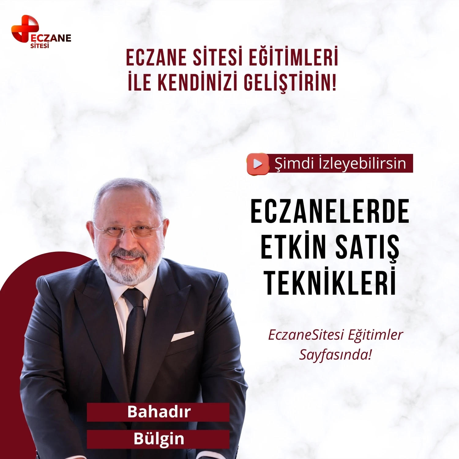 Eczanelerde Etkin Satış Teknikleri - Bahadır Bülgin