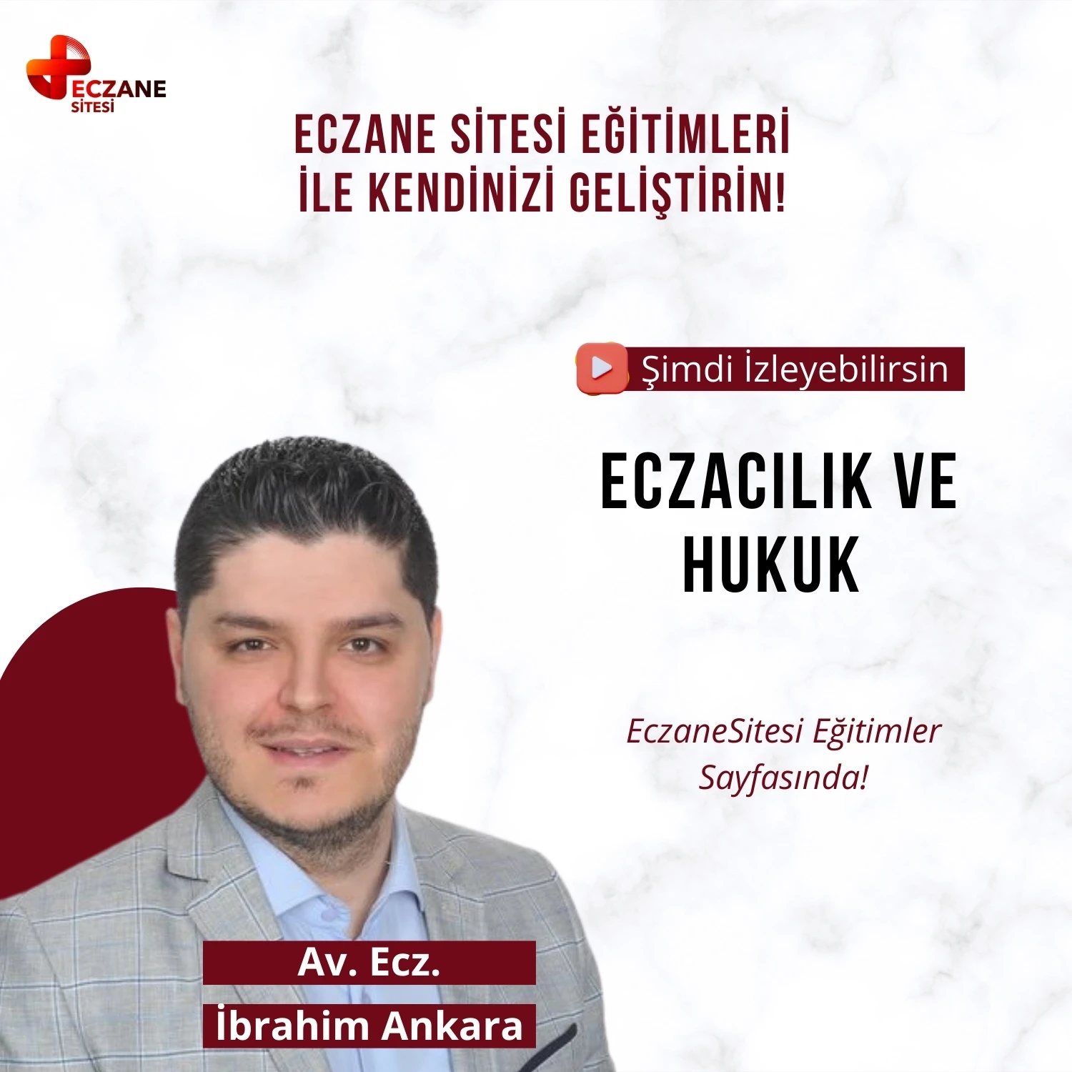 Eczacılık ve Hukuk - Av. Ecz. İbrahim Ankara