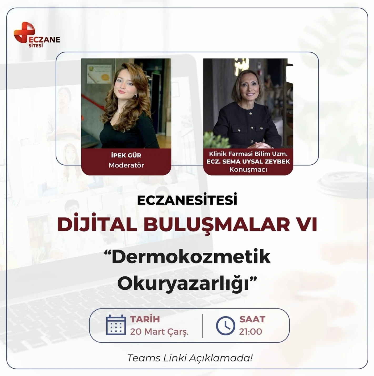 Dermokozmetik Okuryazarlığı - Dijital Buluşmalar VI - Ecz  Sema Uysal Zeybek