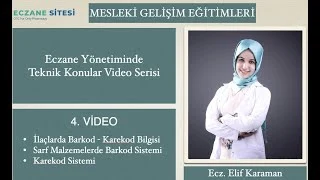 Ecz  Elif Karaman Karekod sistemi ve çalışma mantığı
